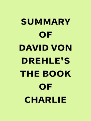 cover image of Summary of David Von Drehle's the Book of Charlie